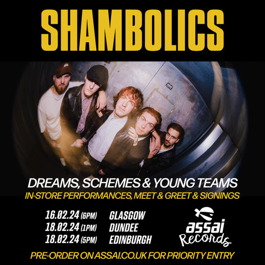 IN-STORE SHOWS: SHAMBOLICS 'DREAMS, SCHEMES & YOUNG TEAMS' LP