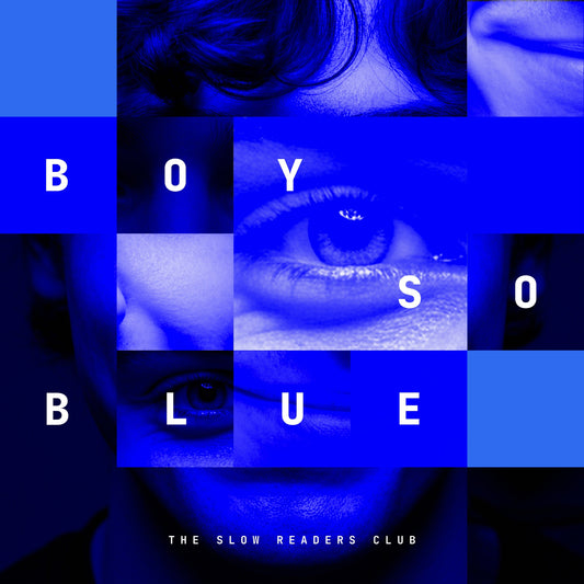 NEW SINGLE: THE SLOW READERS CLUB ‘BOY SO BLUE’