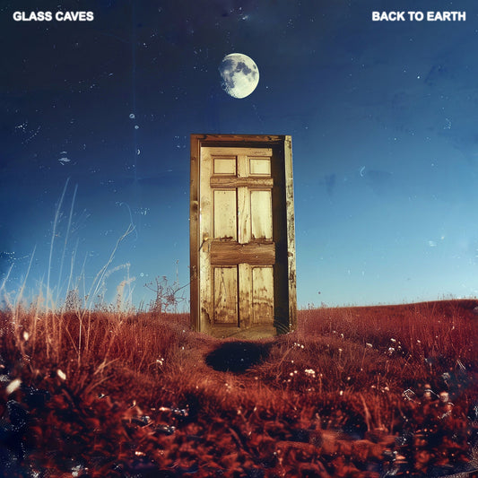 NEW ALBUM: GLASS CAVES 'BACK TO EARTH'