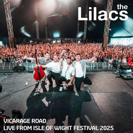 NEW SINGLE: THE LILACS VICARAGE ROAD (LIVE FROM ISLE OF WIGHT FESTIVAL 2025)