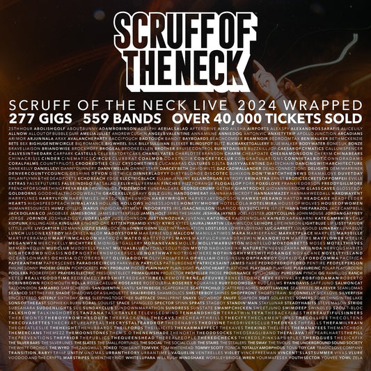 SCRUFF OF THE NECK LIVE 2024 WRAPPED